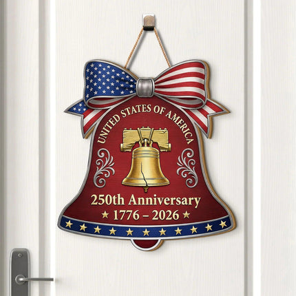 Patriotic Liberty Bell 250th Anniversary Wooden Sign
