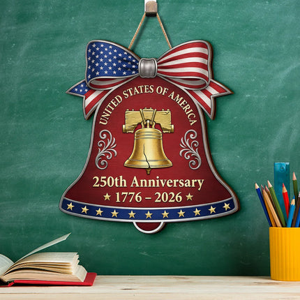 Patriotic Liberty Bell 250th Anniversary Wooden Sign
