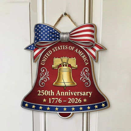 Patriotic Liberty Bell 250th Anniversary Wooden Sign
