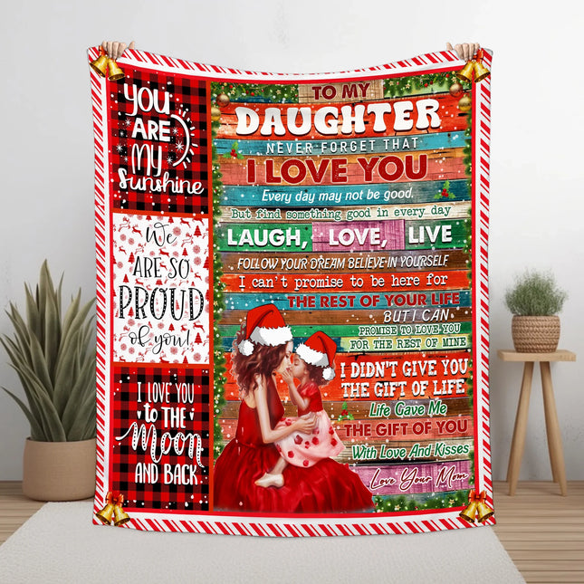 To My Daughter - Never Forget That I Love You Quilt Blanket - Gift For Daughter - Charming Present