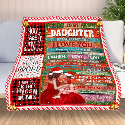 To My Daughter - Never Forget That I Love You Quilt Blanket - Gift For Daughter - Charming Present