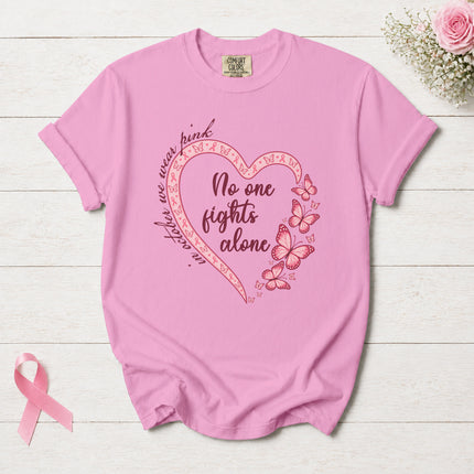Comfort Colors Breast Cancer Awareness No One Fights Alone Butterfly Heart T-Shirt
