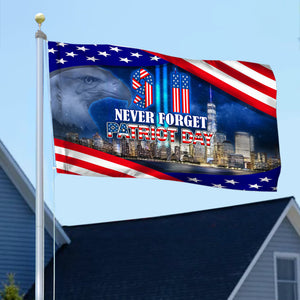 Never Forget 9-11 Flag - Patriot Day House Flag