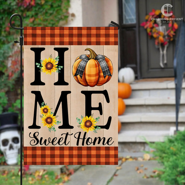 Home Sweet Home Welcome Pumpkin Fall Flag - Fall Autumn Welcome Gift - Charming Present