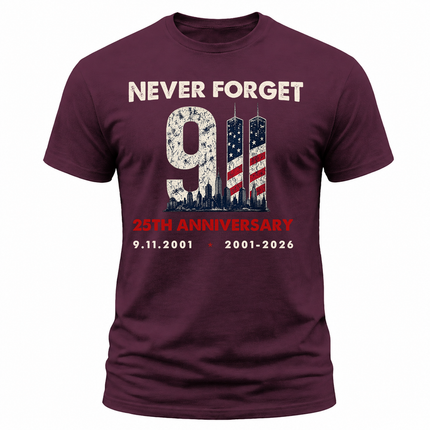 25th Anniversary Patriot Day Never Forget 9/11 Memorial T Shirt