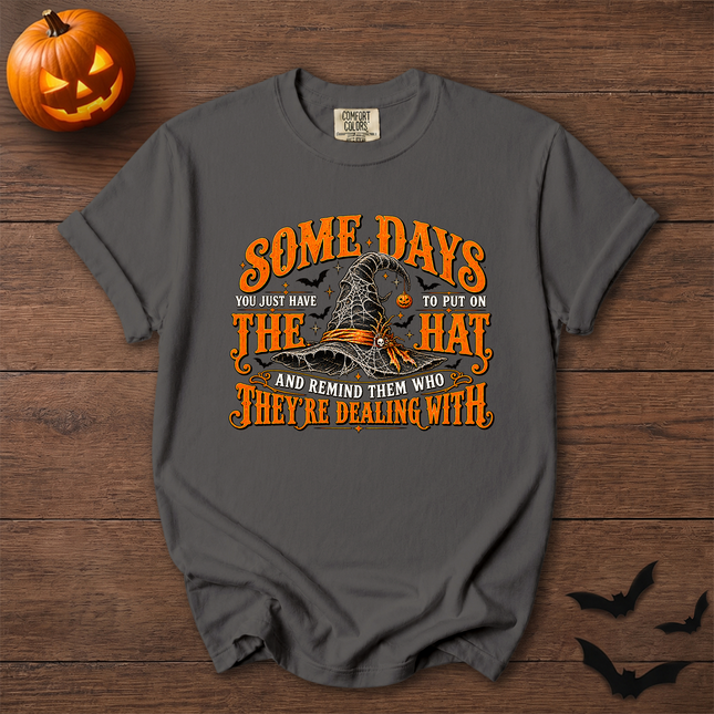 Comfort Colors Funny Witch Hat Halloween Quote T-Shirt