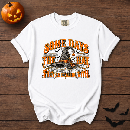 Comfort Colors Funny Witch Hat Halloween Quote T-Shirt