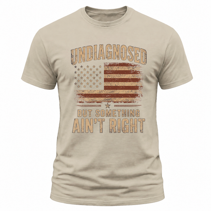 Undiagnosed But Something Ain’t Right Faded Americana T Shirt