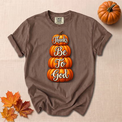 Comfort Colors Thanks Be To God Christian Fall Pumpkin T-Shirt