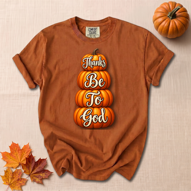 Comfort Colors Thanks Be To God Christian Fall Pumpkin T-Shirt