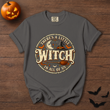 Comfort Colors Theres A Little Witch In All Of Us Halloween T-Shirt