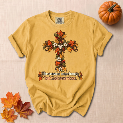 Comfort Colors The Seasons May Change But God Never Does Christian Fall T-Shirt