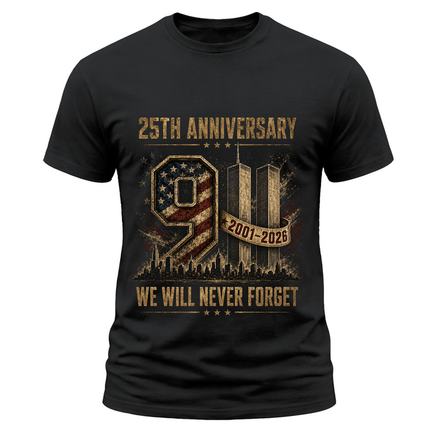 25th Anniversary Patriot Day 911 We Will Never Forget Memorial T-Shirt