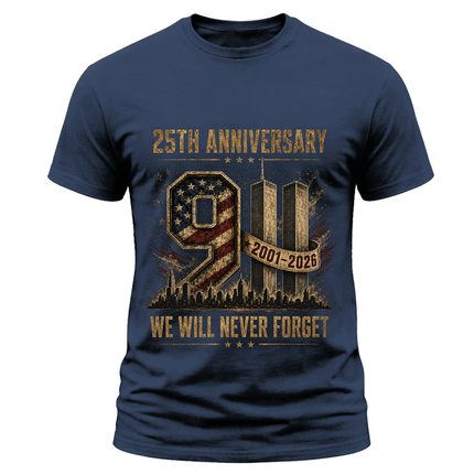 25th Anniversary Patriot Day 911 We Will Never Forget Memorial T-Shirt
