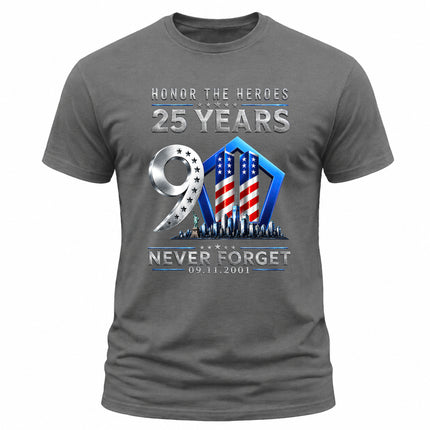 25th Anniversary Patriot Day 911 Honor The Heroes Memorial T-Shirt