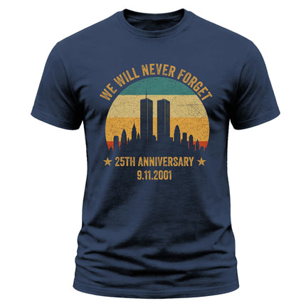 25th Anniversary Patriot Day 911 We Will Never Forget Twin Towers T-Shirt