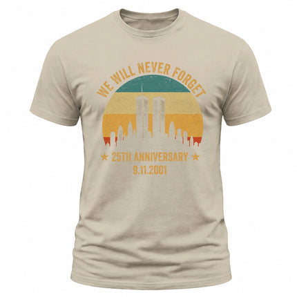 25th Anniversary Patriot Day 911 We Will Never Forget Twin Towers T-Shirt