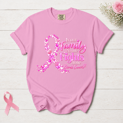 Comfort Colors Breast Cancer Awareness Family No One Fights Alone Pink Ribbon T-Shirt