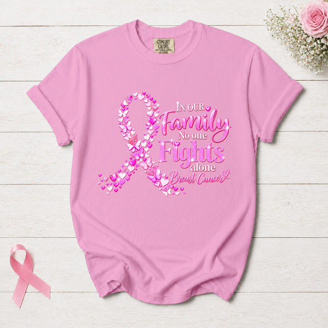 Comfort Colors Breast Cancer Awareness Family No One Fights Alone Pink Ribbon T-Shirt