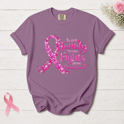 Comfort Colors Breast Cancer Awareness Family No One Fights Alone Pink Ribbon T-Shirt