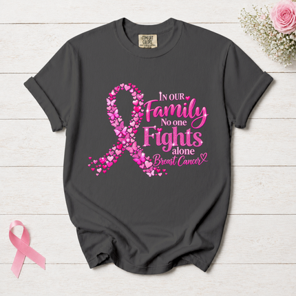 Comfort Colors Breast Cancer Awareness Family No One Fights Alone Pink Ribbon T-Shirt