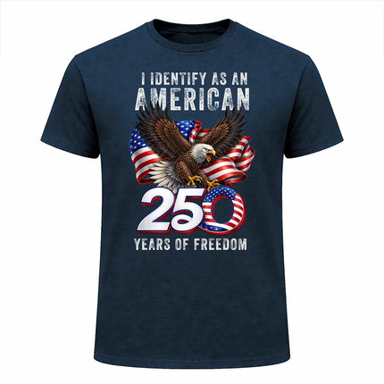 I Identify As An American 250 Years Of Freedom Patriotic T-Shirt