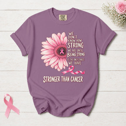 Comfort Colors Breast Cancer Awareness Stronger Than Cancer Pink Flower T-Shirt