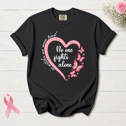 Comfort Colors Breast Cancer Awareness No One Fights Alone Butterfly Heart T-Shirt