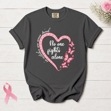 Comfort Colors Breast Cancer Awareness No One Fights Alone Butterfly Heart T-Shirt