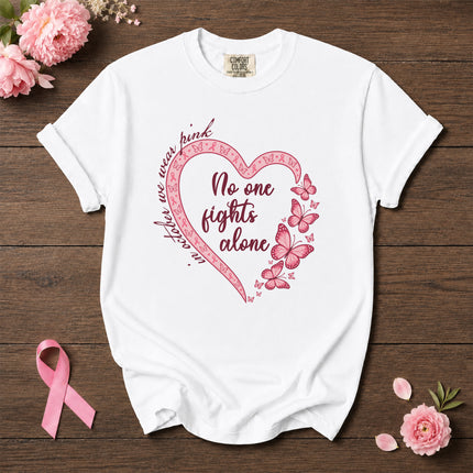 Comfort Colors Breast Cancer Awareness No One Fights Alone Butterfly Heart T-Shirt