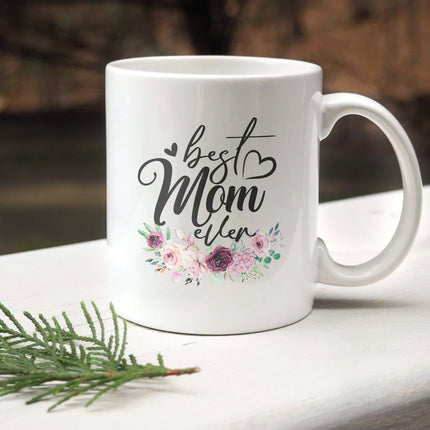 Best Mom Ever - White Mug MG12 - Charming Present