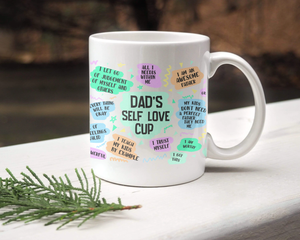 Dad's Self Love - White Mug MG08