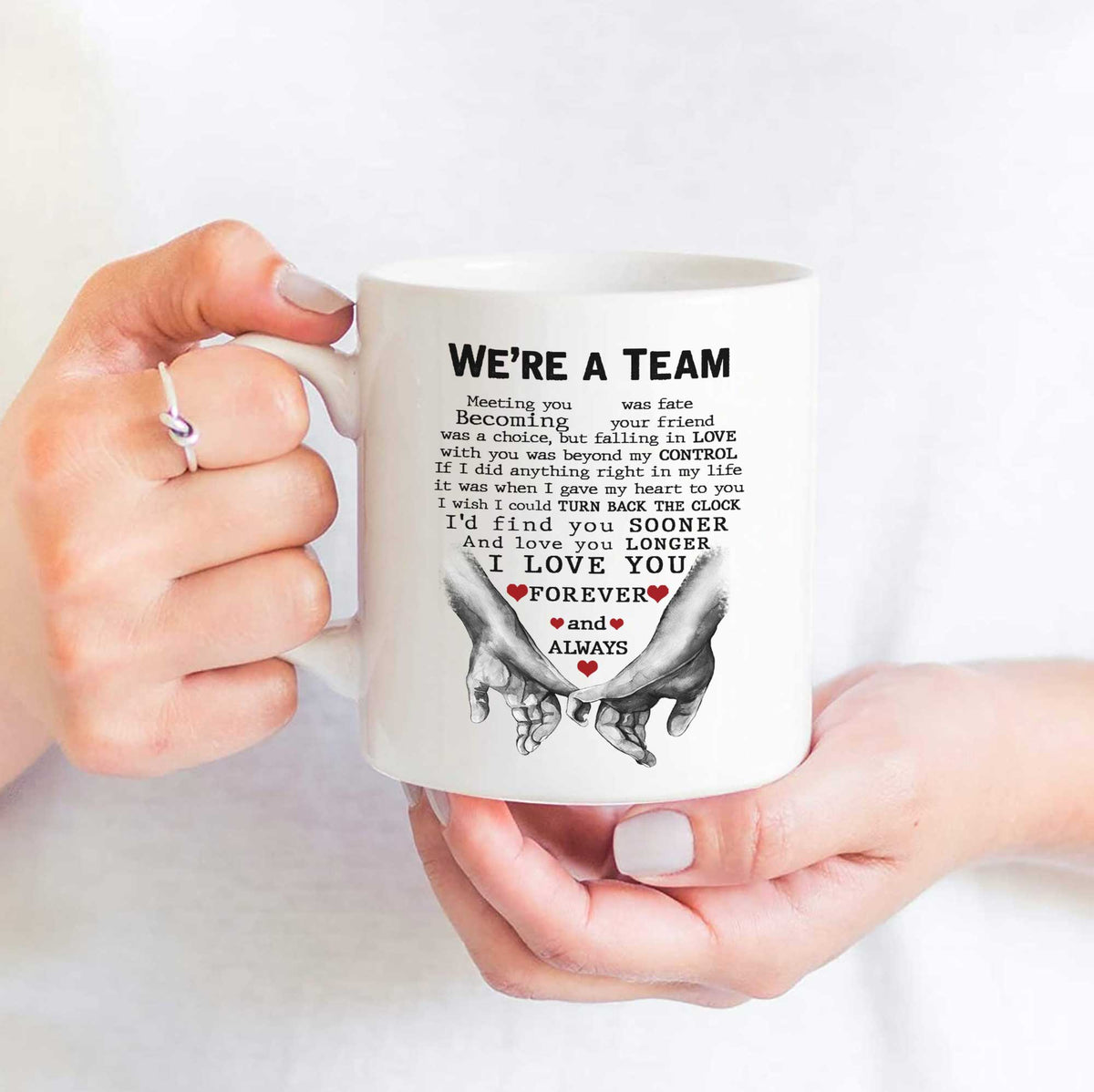 We&#39;re A Team - I Love You Forever And Always - MUG MG03