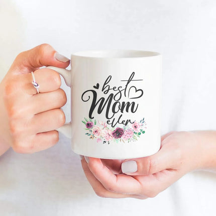 Best Mom Ever - White Mug MG12 - Charming Present
