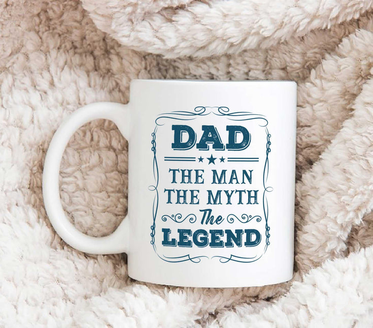 Dad - The Legend The Man The Myth - White Mug MG21 - Charming Present