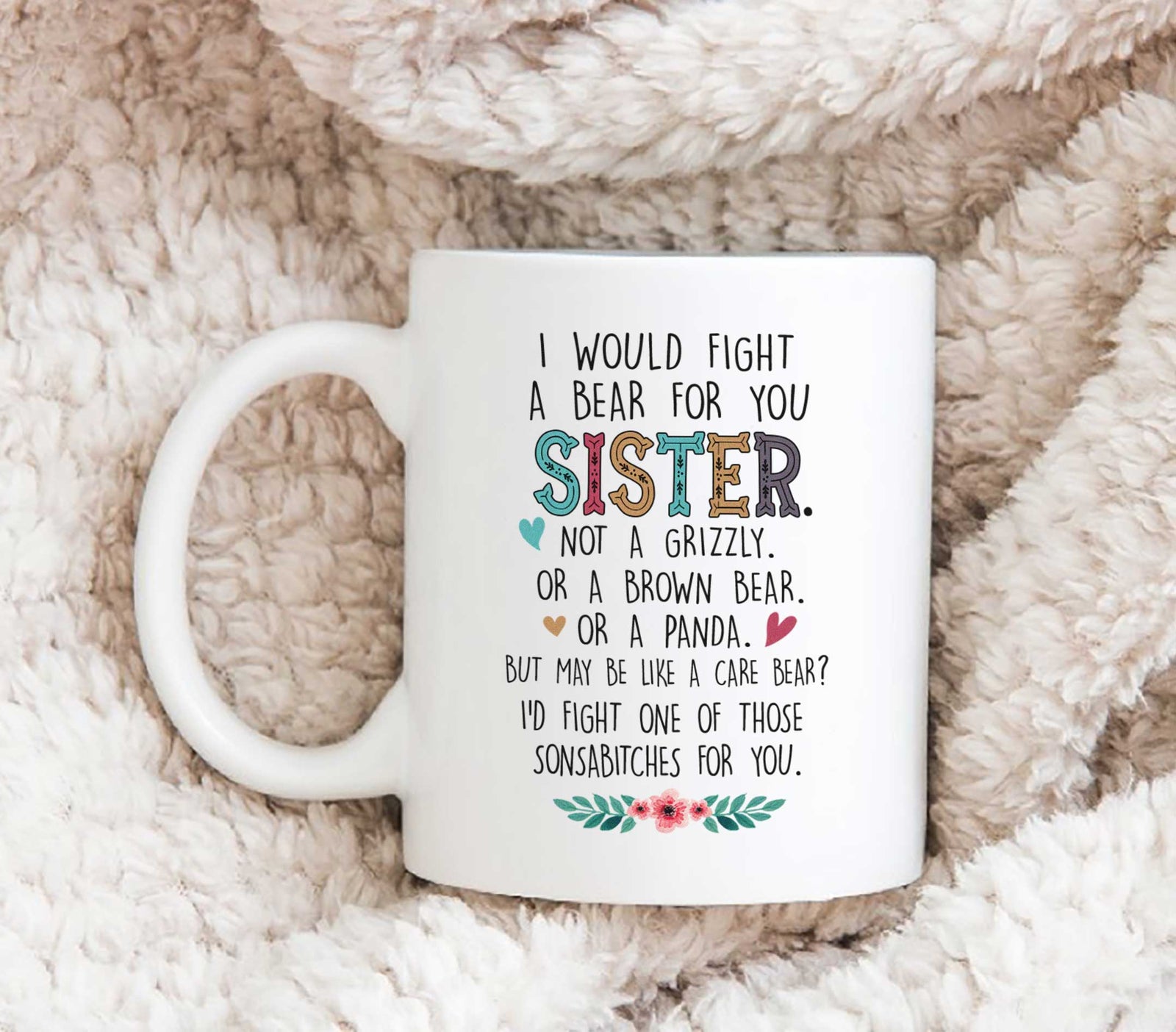 Sister Not A Grizzly - White Mug MG26