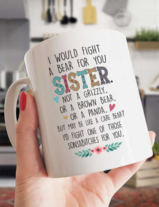 Sister Not A Grizzly - White Mug MG26