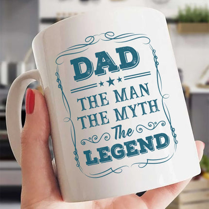 Dad - The Legend The Man The Myth - White Mug MG21 - Charming Present