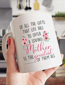 A Loving Mother Is The Greatest Of Them All - White Mug MG22