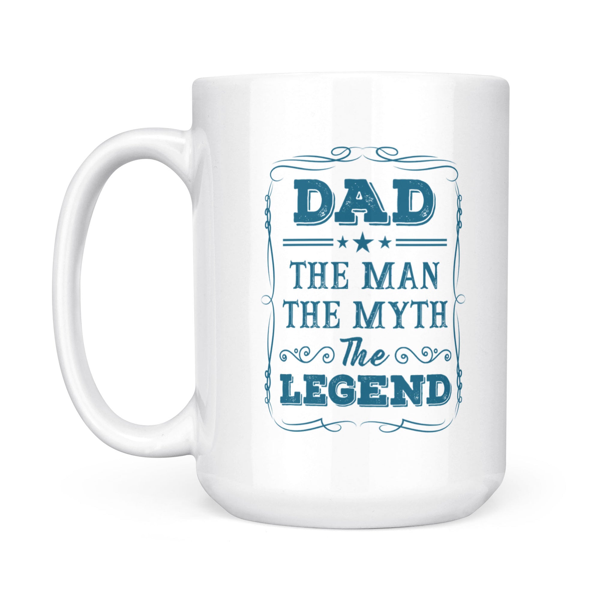 Dad - The Legend The Man The Myth - White Mug MG21