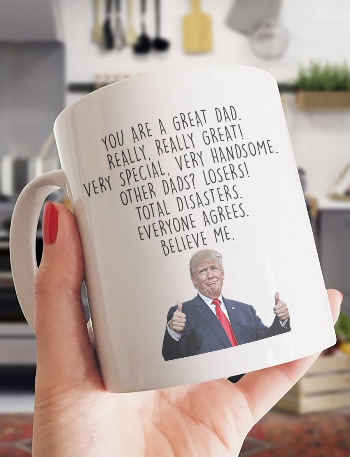 Trump Mug To Dad White Mug MG25