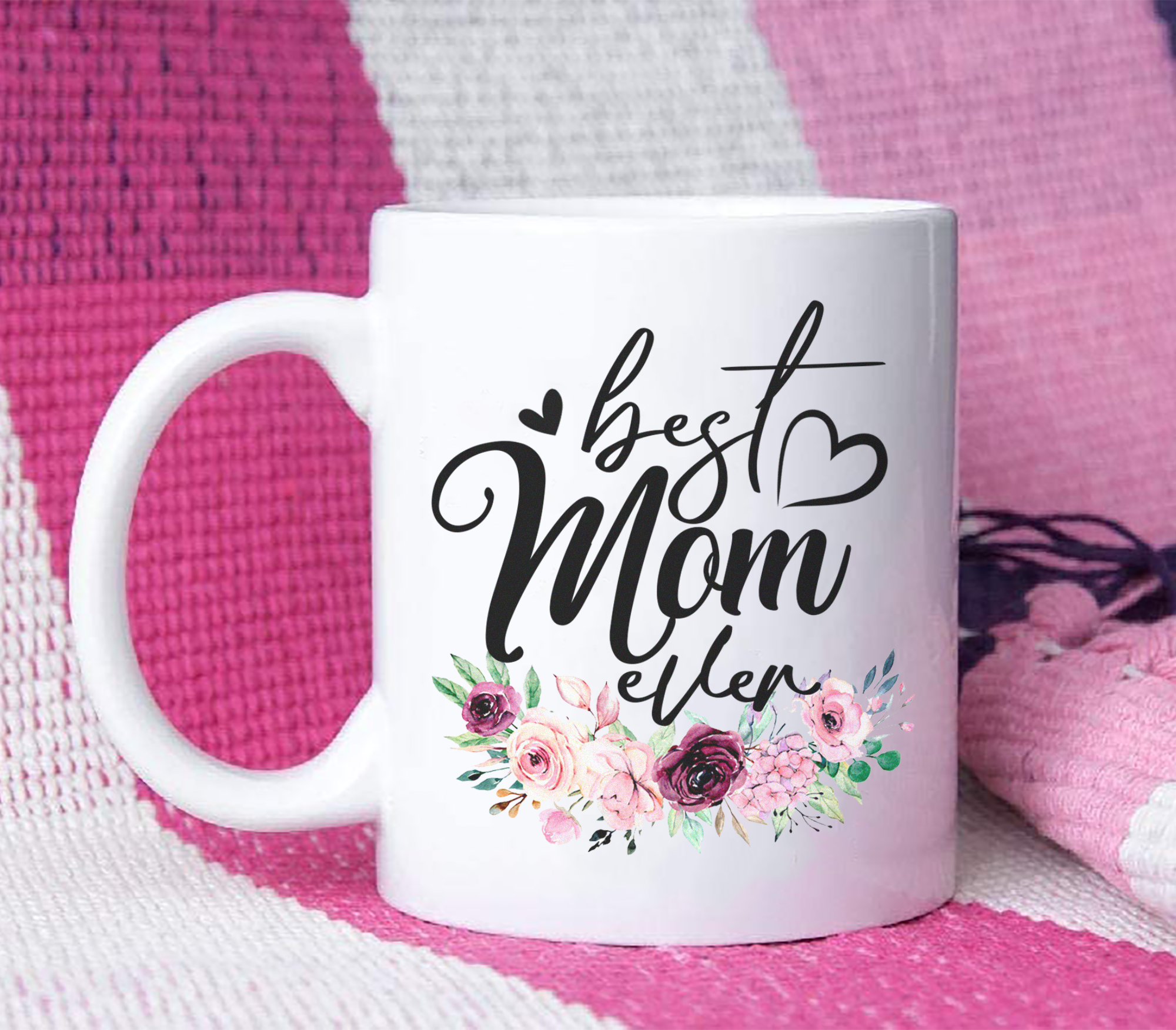 Best Mom Ever - White Mug MG12