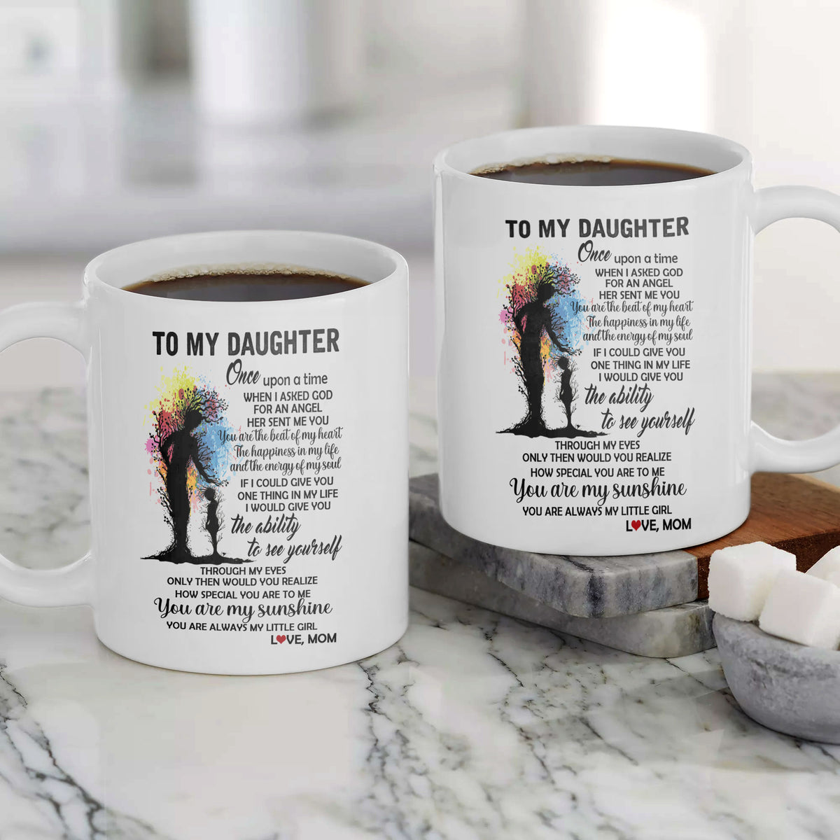 To My Daughter - You Are Always My Little Girl - Mug MG01