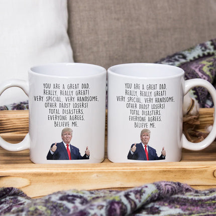Trump Mug To Dad White Mug MG25 - Charming Present