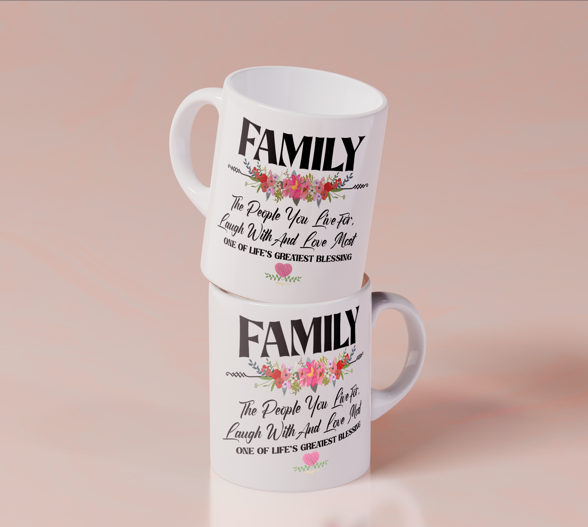 Family The People You Live for, Laugh With and Love Most - White Mug MG09