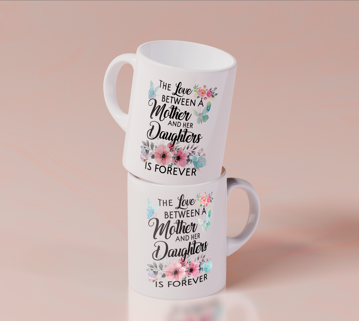 The Love Between Mother And Her Daughter Is Forever - White Mug MG19