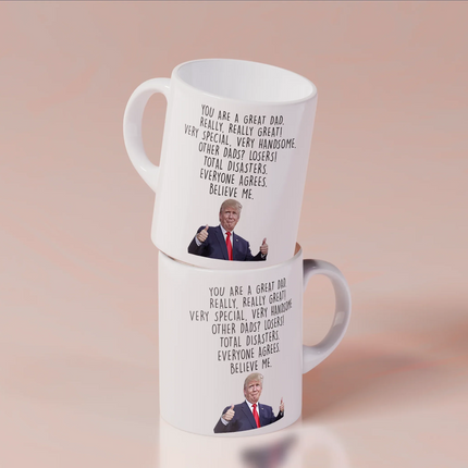 Trump Mug To Dad White Mug MG25 - Charming Present