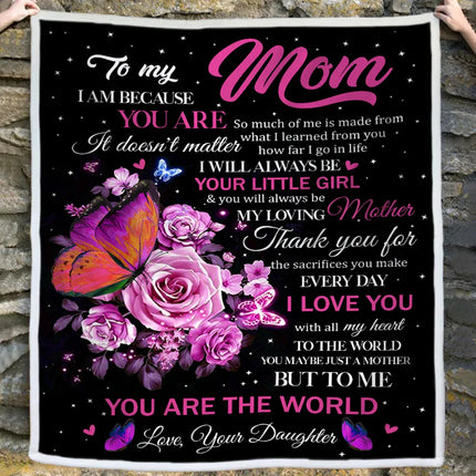 To My Mom - I Am Because You Are - Fleece Blanket FB04T - Charming Present