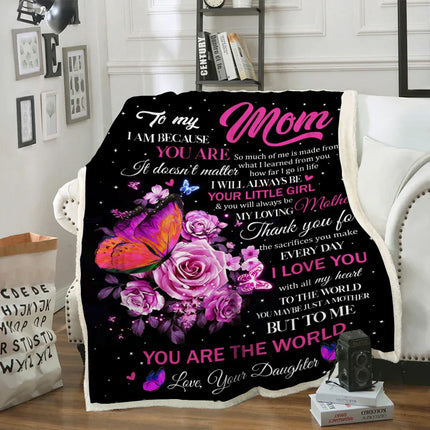 To My Mom - I Am Because You Are - Fleece Blanket FB04T - Charming Present