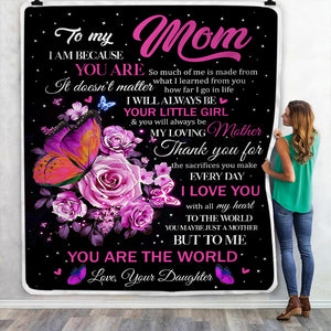 To My Mom - I Am Because You Are - Fleece Blanket FB04T